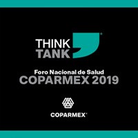 Think Tank - Foro Nacional de Salud / Coparmex 2019
