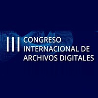 III Congreso Internacional de Archivos Digitales
