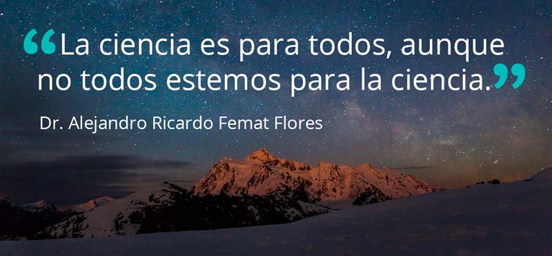 frase alejandro ricardo femat flores